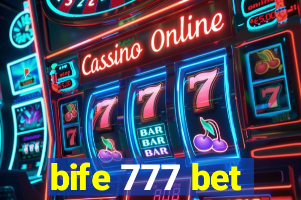 bife 777 bet